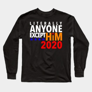 Anyone Except Him 2020 (Version 2) Long Sleeve T-Shirt